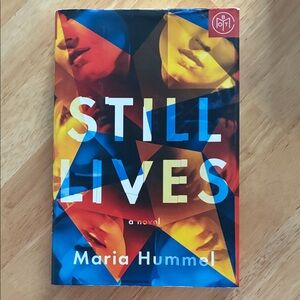 Still Lives by Maria Hummel - BOTM Fiction